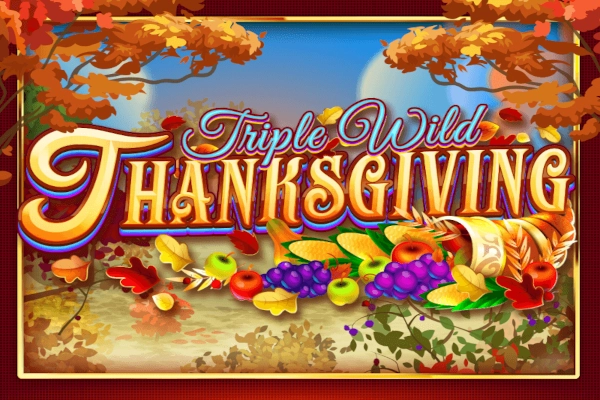 Triple Wild Thanksgiving free demo play