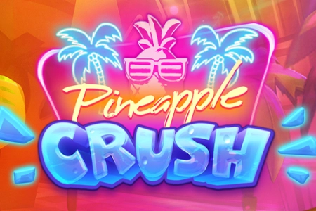 Pineapple Crush free demo play