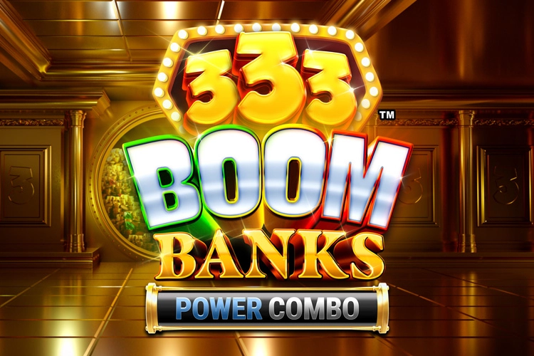 333 Boom Banks Power Combo free demo play