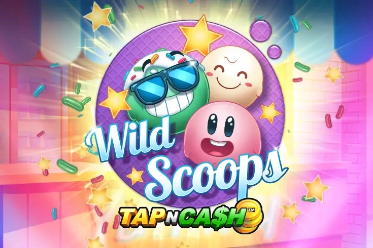 Wild Scoops – Tap n Cash