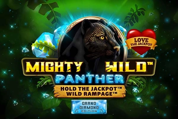 Mighty Wild: Panther Grand Diamond Edition – Love The Jackpot