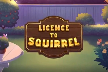 Licence to Squirrel free demo play