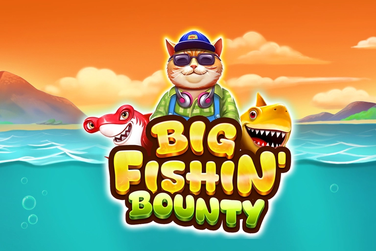 Big Fishin’ Bounty