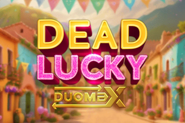 Dead Lucky DuoMax free demo play
