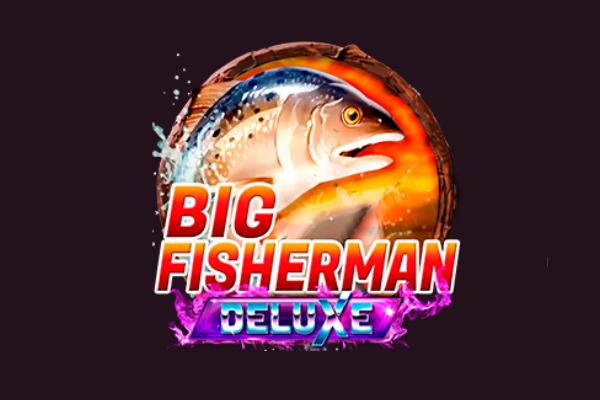 Big Fisherman Deluxe