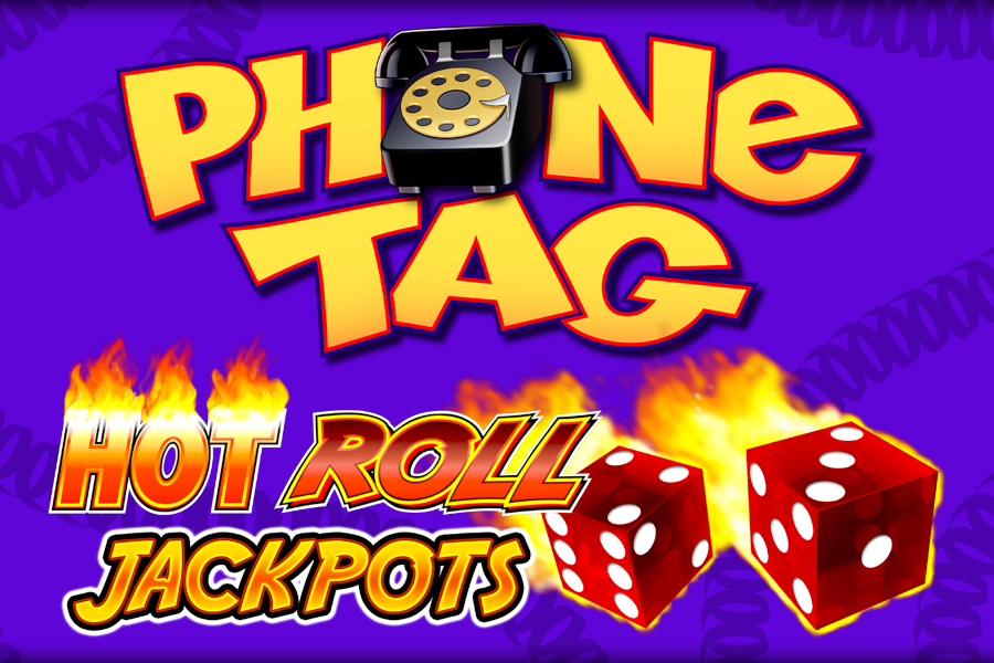 Phone Tag Hot Roll Jackpots free demo play