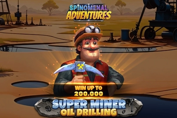 Super Miner – Oil Drilling