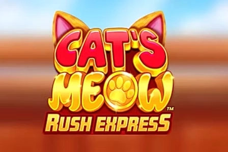 Cat’s Meow Rush Express