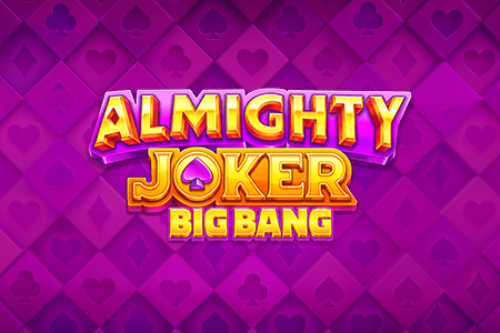 Almighty Joker: Big Bang free demo play