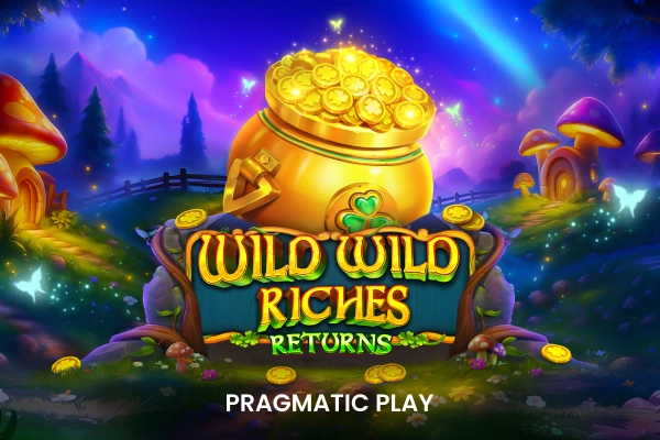 Wild Wild Riches Returns free demo play