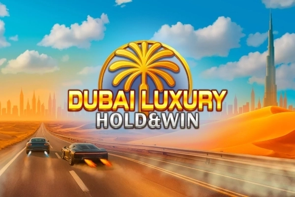 Dubai Luxury Hold & Win free demo play