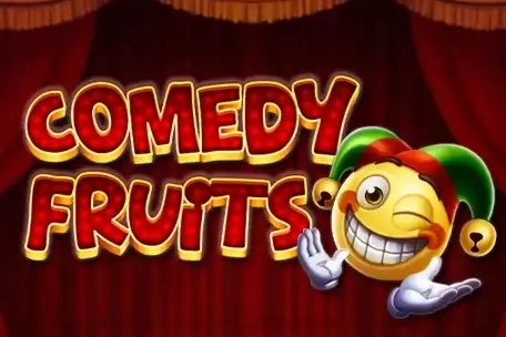 Comedy Fruits