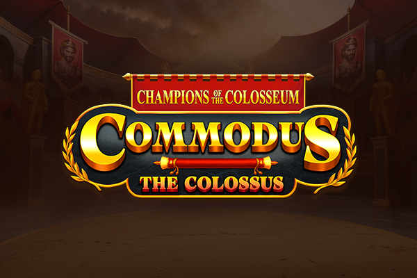 Champions of the Colosseum: Commodus the Colossus