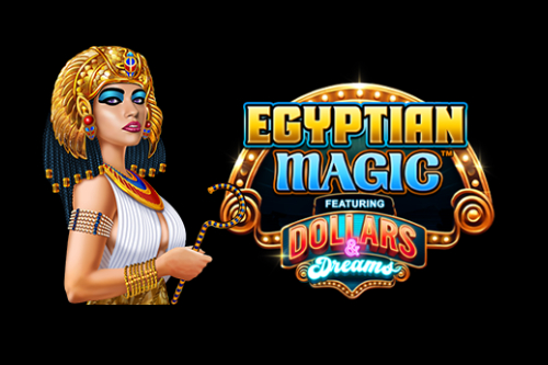 Egyptian Magic Dollars & Dreams