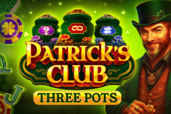 Patrick’s Club: Three Pots