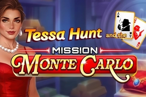 Tessa Hunt and the Mission Monte Carlo