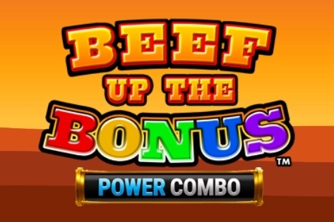 Beef Up the Bonus Power Combo