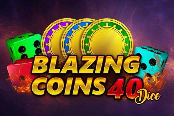 Blazing Coins 40 Dice