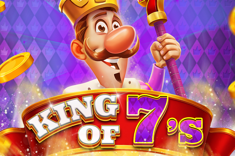 King of 7’s