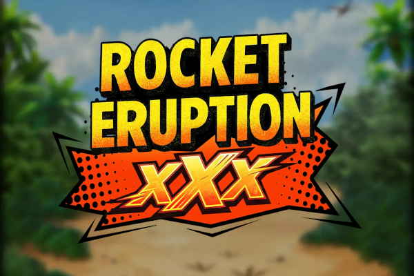 Rocket Eruption XXX free demo play