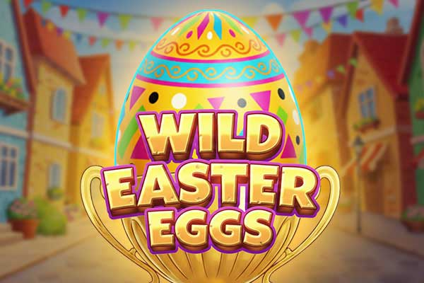 Wild Easter Eggs