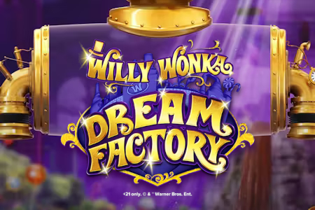 Willy Wonka Dream Factory