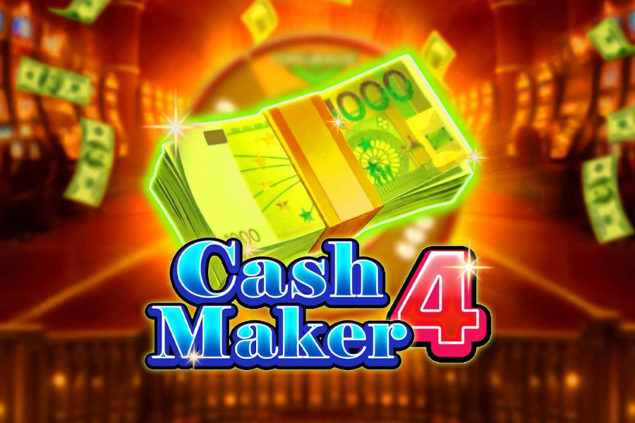 Cash Maker 4