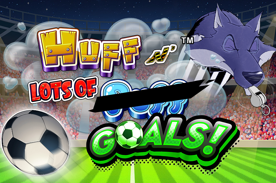 Huff N’ Lots of Goals