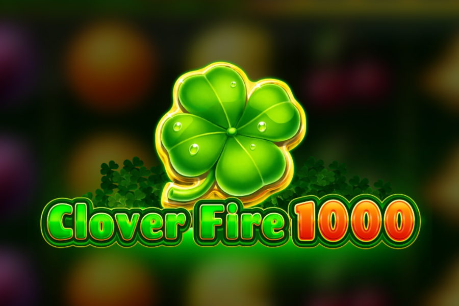 Clover Fire 1000