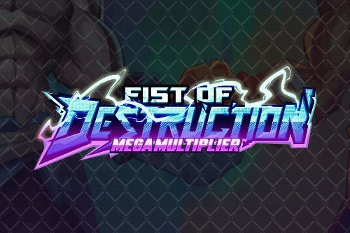 Fist of Destruction Megamultiplier free demo play