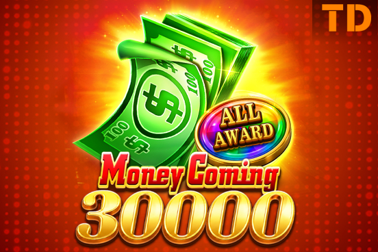 Money Coming 30000 free demo play