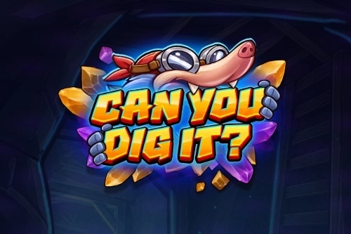 Can You Dig It