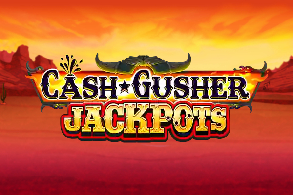 Cash Gusher Jackpots
