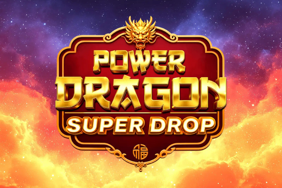 Power Dragon Super Drop