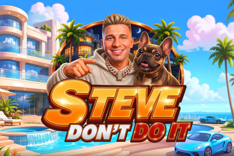 Steve Don’t Do It