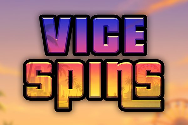 Vice Spins