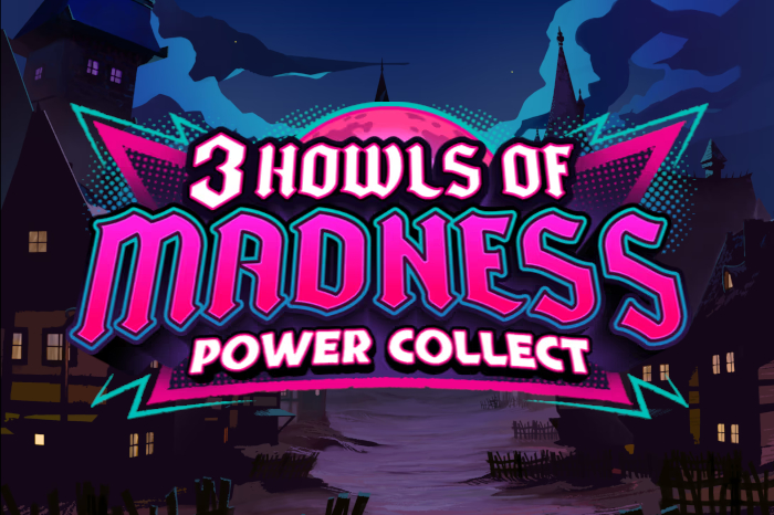 3 Howls of Madness Power Collect