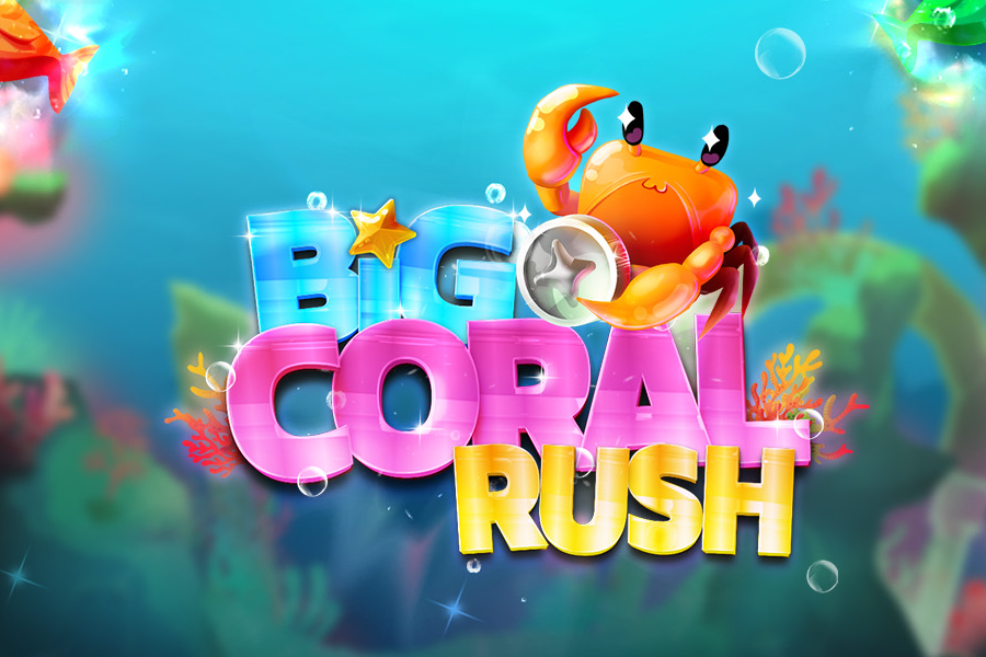 Big Coral Rush