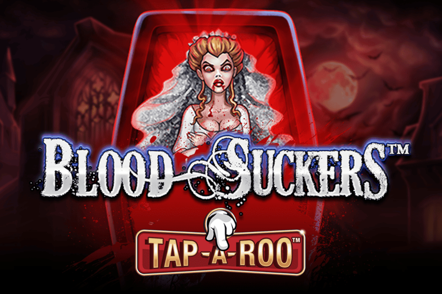 Blood Suckers Tap-A-Roo