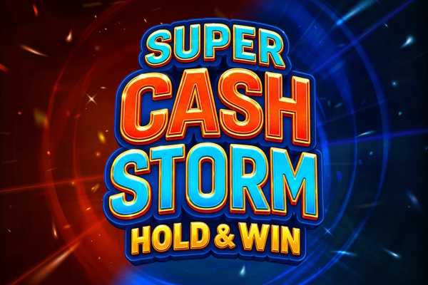 Super Cash Storm: Hold & Win